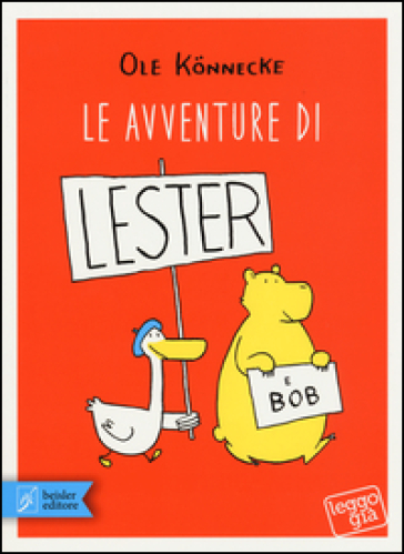 le avventure di Lester e Bob